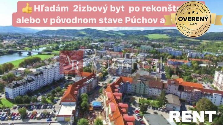 Hľadáme pre nášho klienta 2 izbový byt v Púchove 