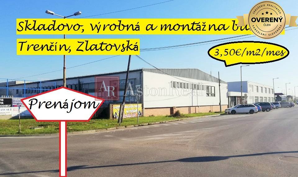 Skladové, výrobné a montážne priestory na prenájom, Zlatovská, Trenčín