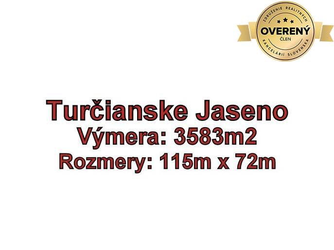 TURČIANSKE JASENO - pozemok 3583 m2,okr. Martin  