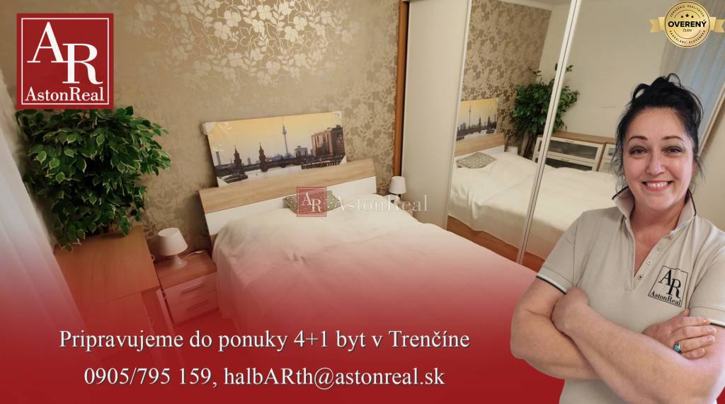 IBA U NÁS! Pripravujeme do ponuky! Byt 4+1, 76m2, lodžia, rek.,Trenčín