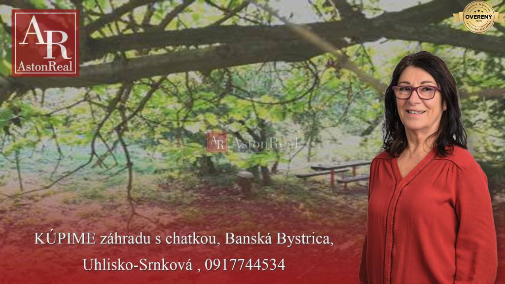 Kúpime záhradu s chatkou v Banskej Bystrici, časť Uhlisko - Srnková