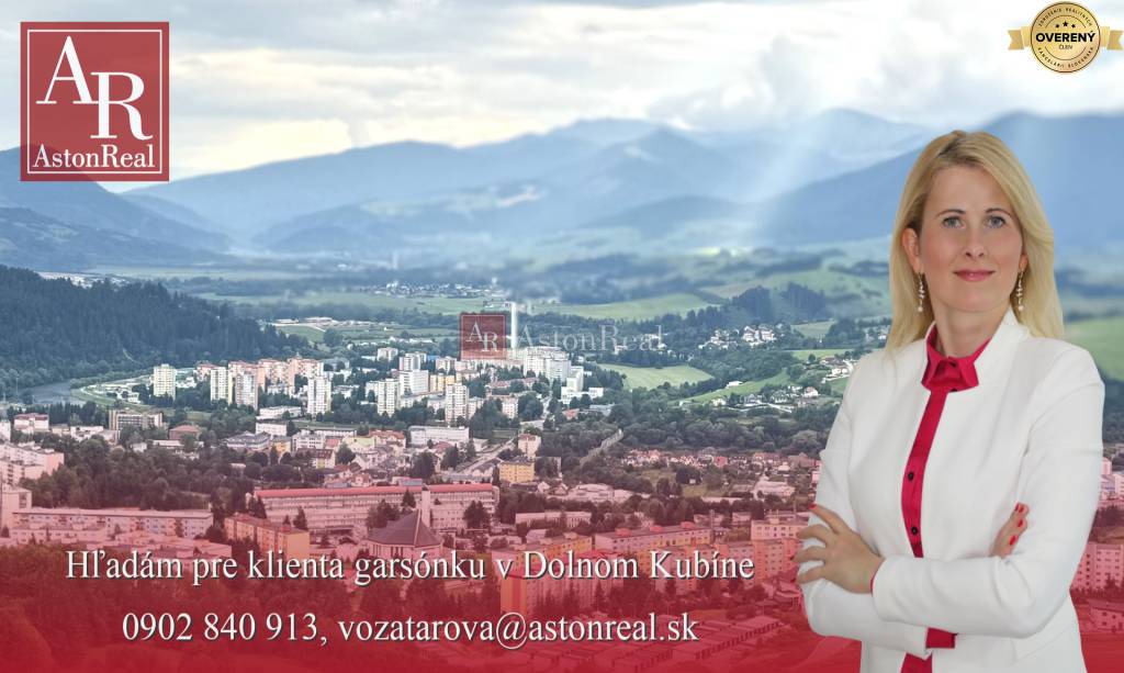 Hľadám pre klienta garsónku v Dolnom Kubíne